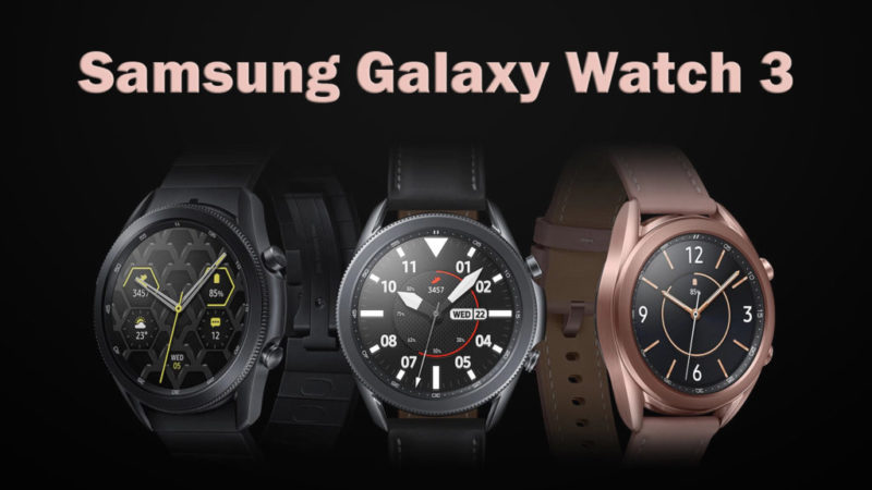 Samsung Galaxy Watch 3 - характеристики и цена