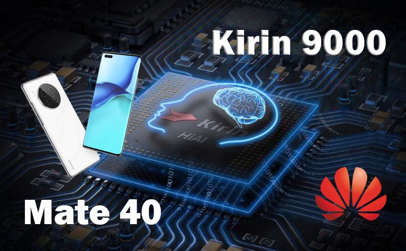 kirin-9000-mate-40-huawei