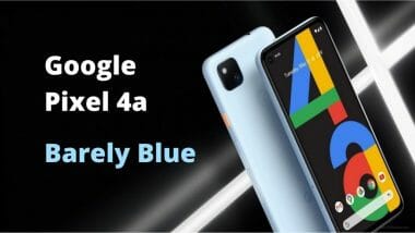 Pixel 4a в цвят"Barely Blue"