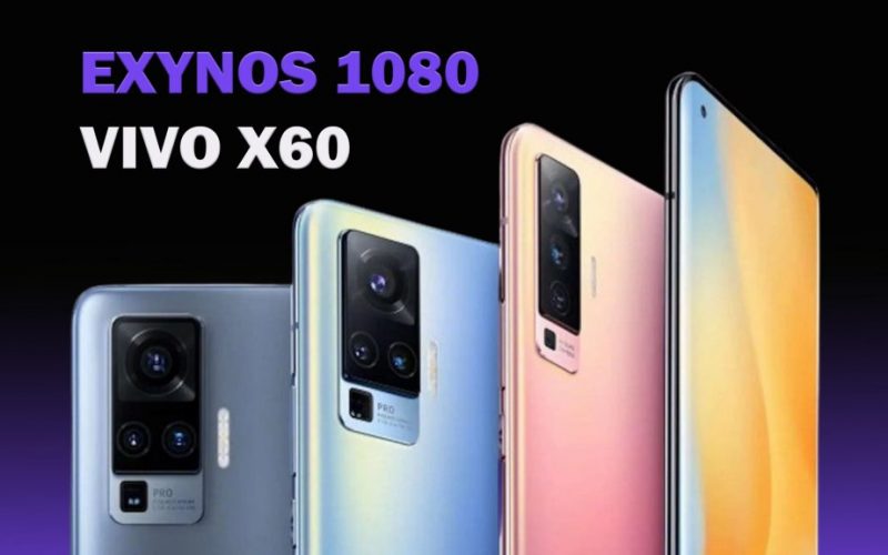 Exynos 1080 Vivo X60