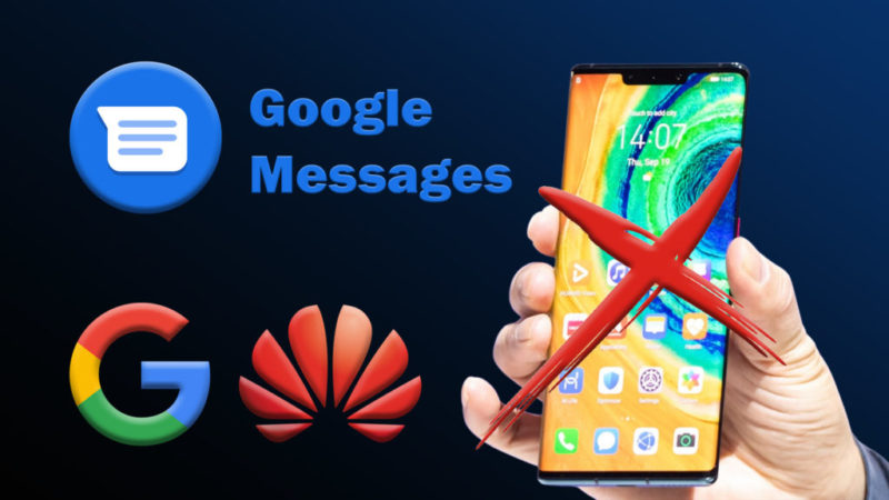 google-messages-banned-huawei
