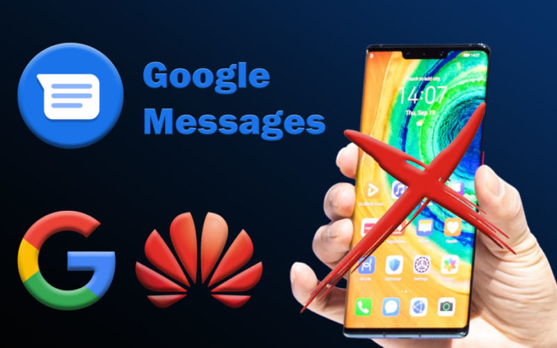 google-messages-banned-huawei