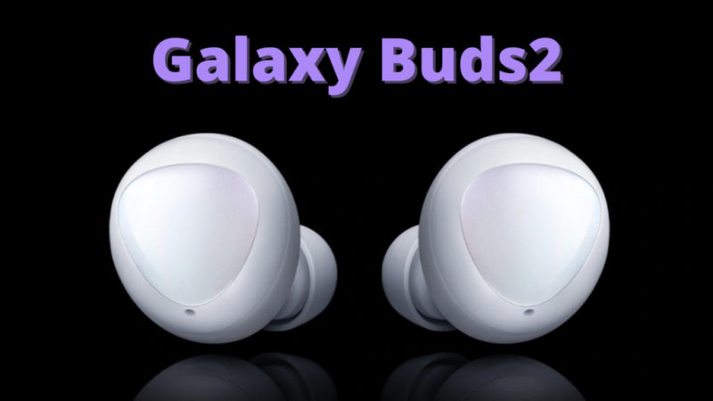 Galaxy Buds2