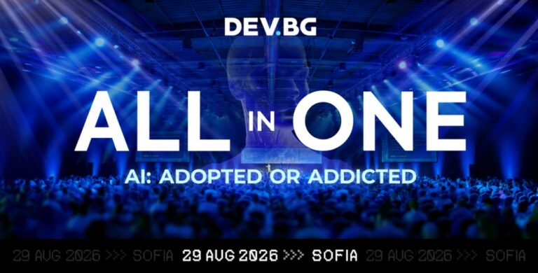 DEV.BG All In One 2026 събира над 2500 IT специалисти на 29 август за разговор за AI, бъдещето на програмирането и технологичния пазар.